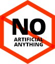 NO-artificial-anything